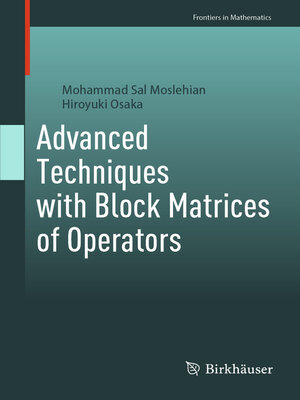 cover image of Advanced Techniques with Block Matrices of Operators